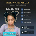 LaLa The A&R - HER WAVE MEDIA